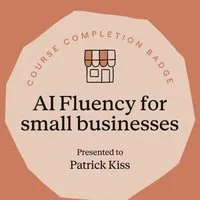 Badge „AI Fluency for small businesses“ der Claude Academy (Anthropic) für Patrick Kiss