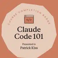 Badge „Claude Code 101“ der Claude Academy (Anthropic) für Patrick Kiss