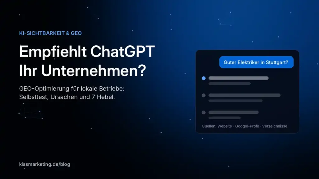 Grafik: Chatfenster mit der Frage „Guter Elektriker in Stuttgart?“ und Antwortliste, daneben der Titel „Empfiehlt ChatGPT Ihr Unternehmen?“
